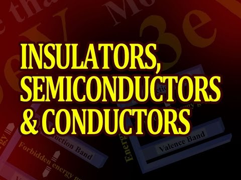 Conductors, Insulators, and Semiconductors